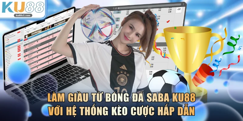Bóng Đá Saba KU88