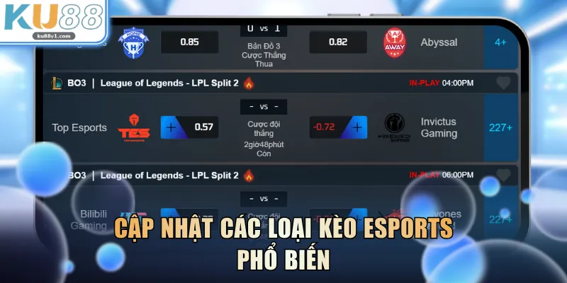 Cập nhật các loại kèo Esports phổ biến