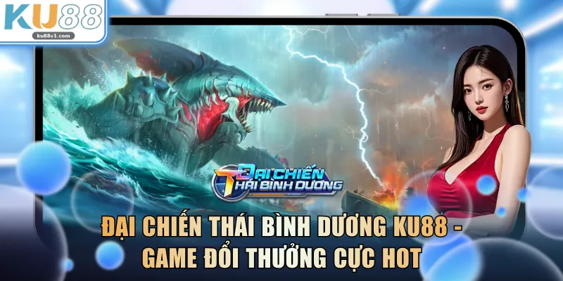 Đại Chiến Thái Bình Dương KU88