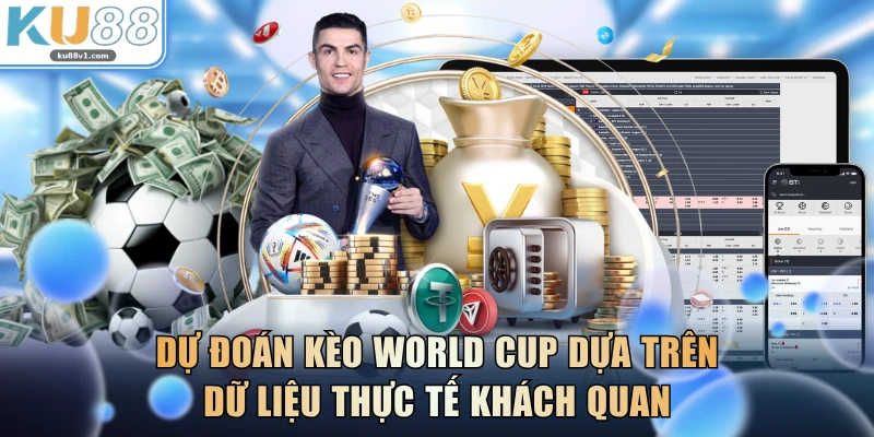 Dự Đoán Kèo World Cup
