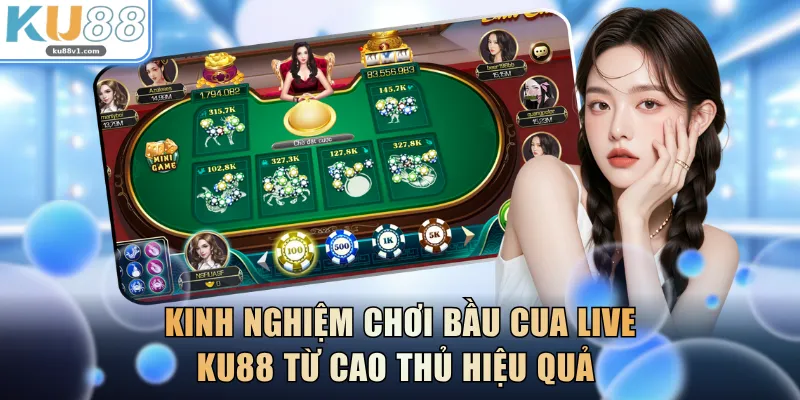 Tận dụng kinh nghiệm chơi Bầu Cua Live KU88 từ cao thủ hiệu quả 