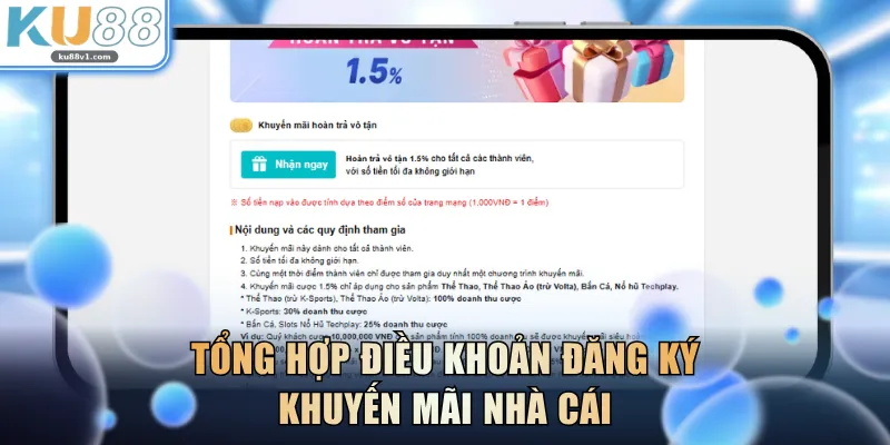Tổng hợp điều khoản đăng ký khuyến mãi nhà cái