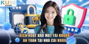 Kích Hoạt Bảo Mật Tài Khoản