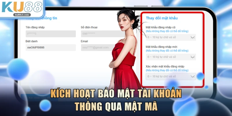 Kích hoạt bảo mật tài khoản thông qua mật mã