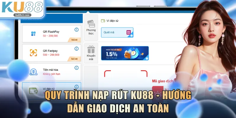 Quy Trình Nạp Rút